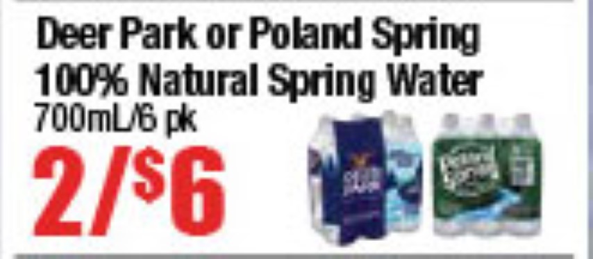 Deer Park or Poland Spring 100% Natural Spring Water